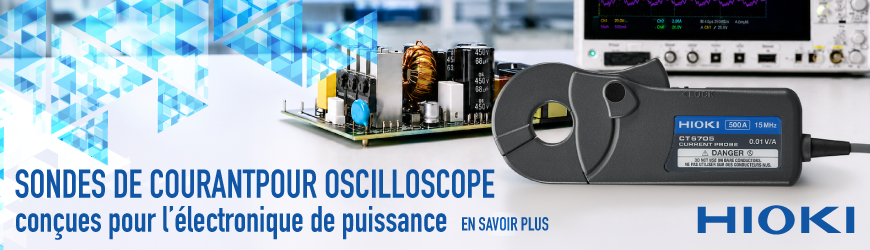 Mesure de courant jusqu&rsquo;&agrave; 500 A avec les sondes HIOKI CT6704 et CT6705