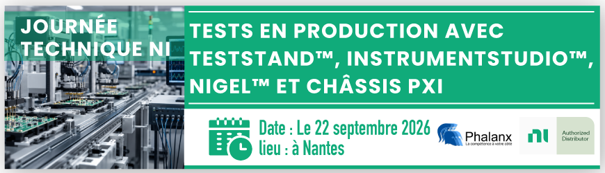 Journ&eacute;e technique NI : tests en production avec TestStand, InstrumentStudio, Nigel et PXI