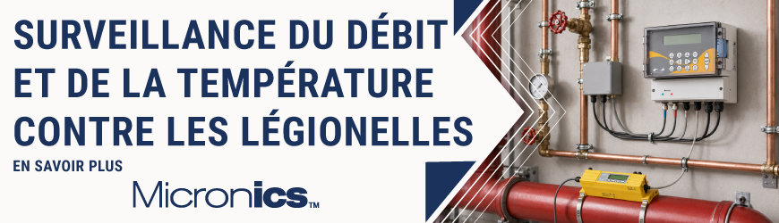 Surveillance du d&eacute;bit et de la temp&eacute;rature pour ma&icirc;triser le risque de l&eacute;gionelles