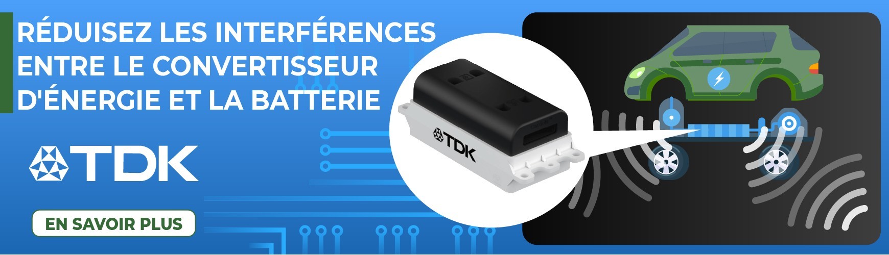 TDK pose le nouveau standard en matière de filtres EMI