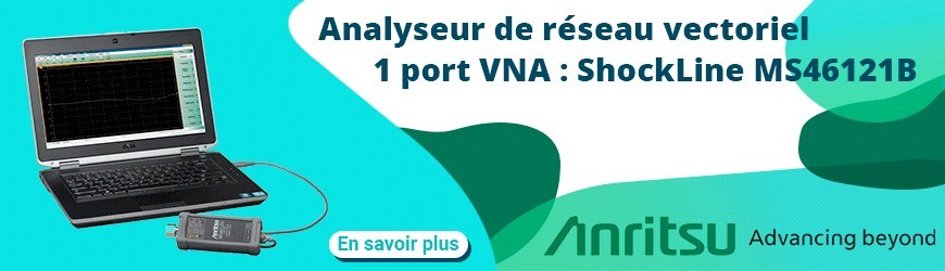 Analyseur de réseau vectoriel 1 port VNA : ShockLine MS46121B