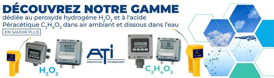 Gamme dédiée au peroxyde hydrogéne H2O2 & à l'acide péracétique C2H4O3