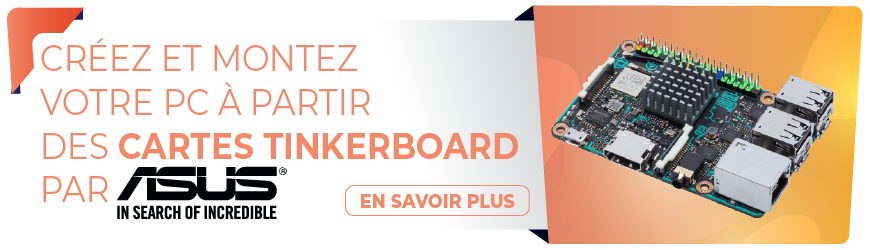 Lancez rapidement vos « Proof-of-Concept » (PoC) avec les cartes de développement Tinker Board 2 et 2S