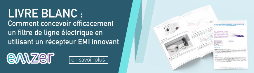 Livre blanc : Comment concevoir efficacement un filtre EMI en utilisant un récepteur innovant