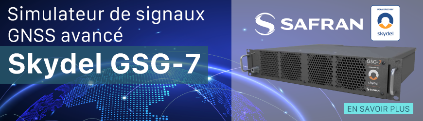 Simulateur de signaux GNSS avancé : Skydel GSG-7